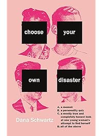 Choose Your Own Disaster