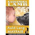 Auld Lang Mayfair: A Marcia Banks and Buddy Mystery (The Marcia Banks and Buddy Mysteries Book 13)