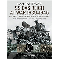 SS Das Reich at War, 1939–1945: A History of the Division on the Western and Eastern Fronts (Images of War) book cover SS Das Reich at War, 1939–1945: A History of the Division on the Western and Eastern Fronts (Images of War) book cover