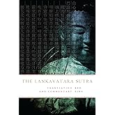 The Lankavatara Sutra: Translation and Commentary