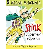 Stink: Superhero Superfan