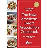 The New American Heart Association Cookbook, Centennial Edition