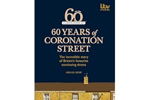 60 Years of Coronation Street: The incredible story of Britain's favourite continuing drama