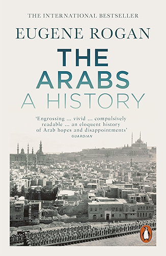 Download The Arabs: A History – Third Edition (English Edition) PDF