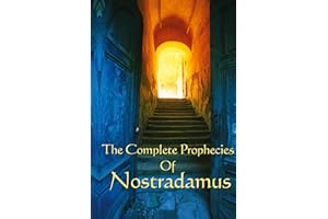 The Complete Prophecies of Nostradamus
