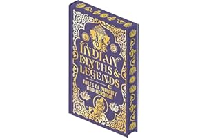 Indian Myths & Legends: Tales of Divinity and Heroism