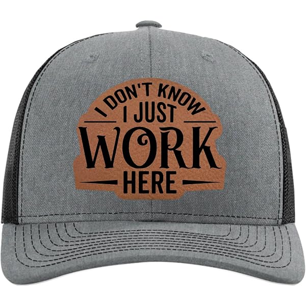Amazon.com: I Dont Know I Just Work Here Hat - Richardson 112
