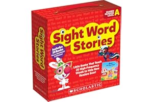 Sight Word Stories: Guided Reading Level A: Fun Books That Teach 25 Sight Words to Help New Readers Soar (Scholastic Guided Reading Level a)