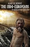 The Indo-Europeans: In Search of the Homeland