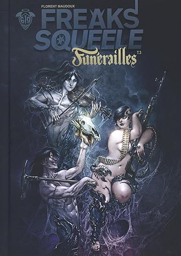 Download Freaks Squeele : Funérailles, Tome 3 : Cowboy on horses without wings PDF