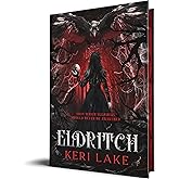 Eldritch (Deluxe Edition) (The Eating Woods, 2)