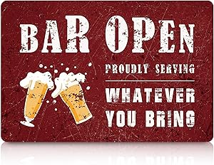 Hotop Bar Open Proudly Serving Whatever You Bring Wall Plaque Retro Vintage Metal Tin Sign Bar Open Metal Wall Decor Man Cave Bar Funny Door Sign 12 x 8 Inches