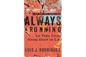 Always Running: La Vida Loca: Gang Days in L.A.