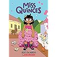Miss Quinces: A Graphic Novel: Fajardo, Kat, Fajardo, Kat ...
