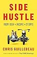 Side Hustle: From Idea to Income in 27 Days