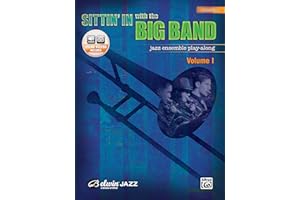 Sittin' In with the Big Band, Vol 1: Trombone, Book and Online Audio (Volume 1)