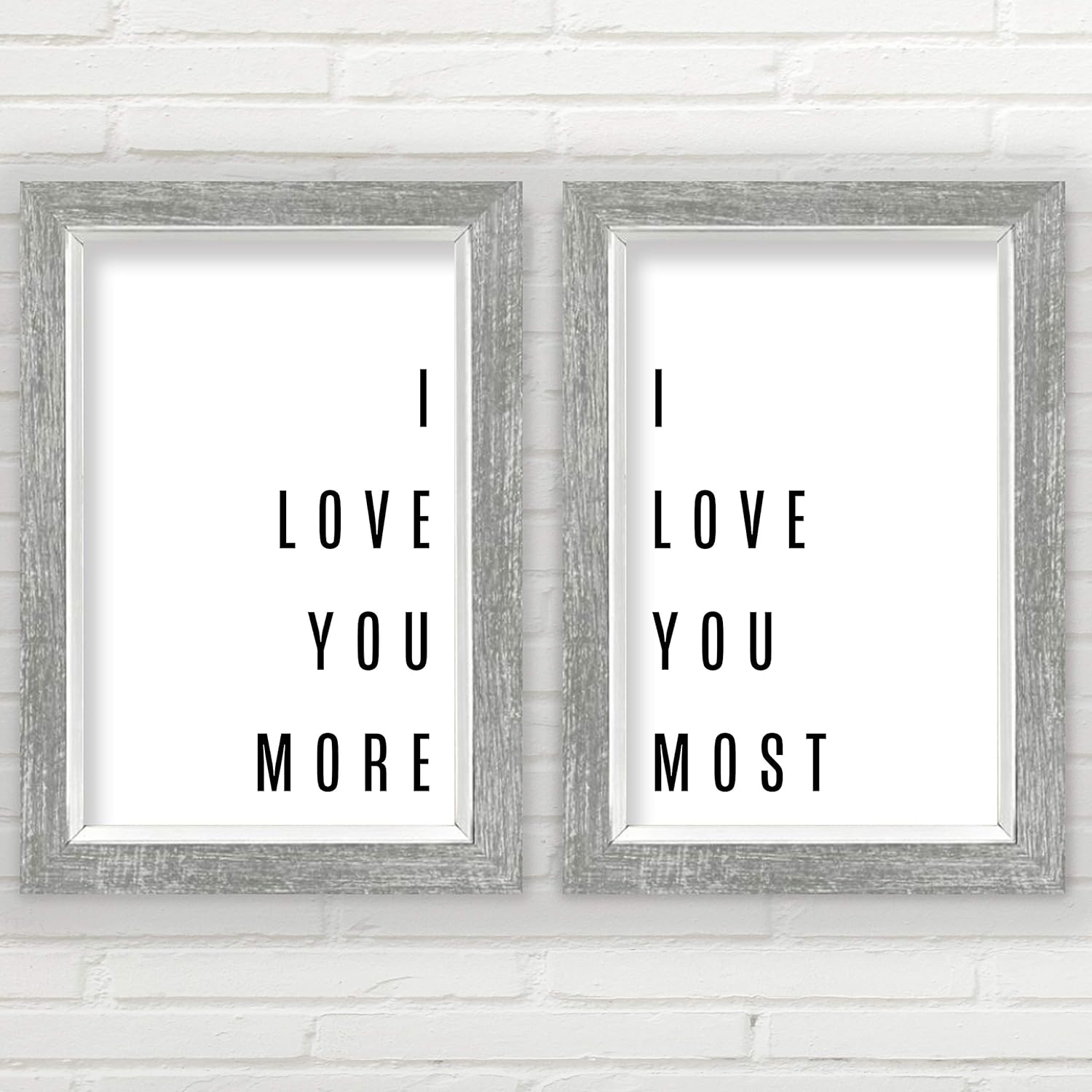 I Love You More I Love You Most Wall Decor (11x17 inch