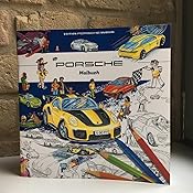 Porsche Malbuch für Kinder: ab 3 Jahre: Amazon.de: Stefan Lohr: BÃ¼cher Motiv 