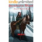 Quenched in Blood: Amazon Soldiers Part 2