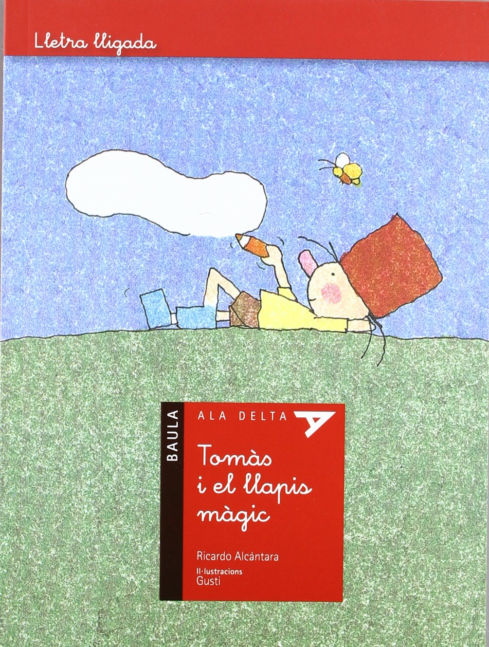 Portada de Tomàs i el llapis màgic - Lletra lligada