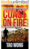 Coast on Fire: An Apocalyptic LitRPG (The System Apocalypse Book 5)
