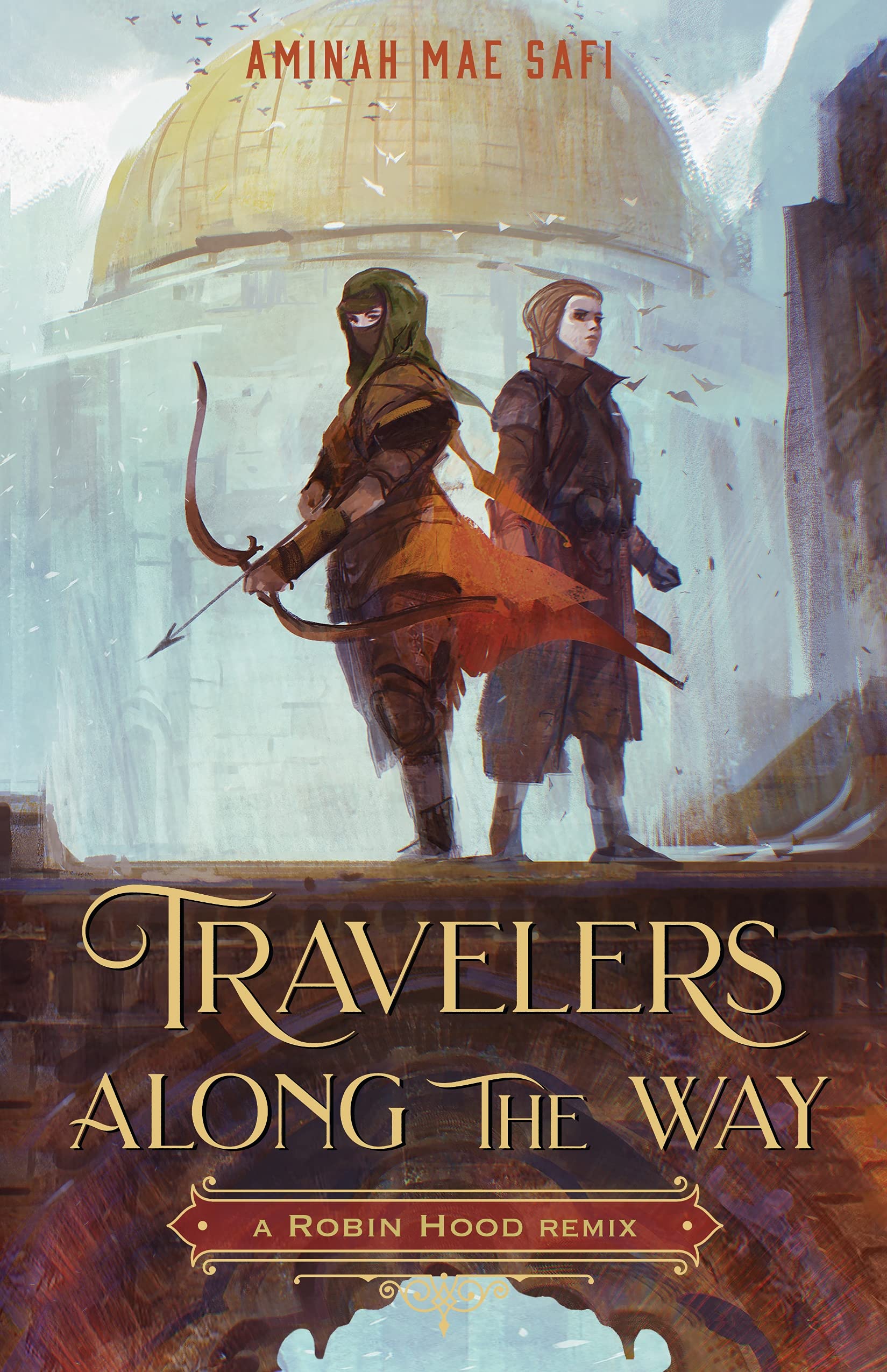 Travelers Along the Way: A Robin Hood Remix Travelers Along the Way: A Robin Hood Remix Hardcover