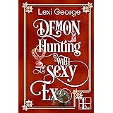 Demon Hunting with a Sexy Ex