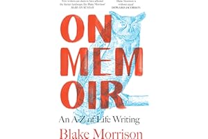 On Memoir: A modern classic from the greatest memoirist of his generation – essential reading