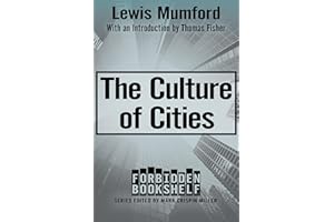 The Culture of Cities (Forbidden Bookshelf Book 19)