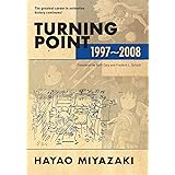 Turning Point, 1997-2008