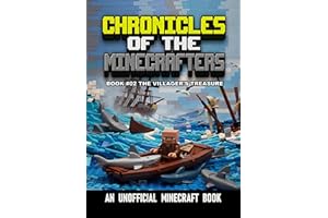 CHRONICLES OF THE MINECRAFTERS : BOOK 02 - THE VILLAGER'S TREASURE