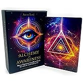 Alchemy of Awareness Oracle Deck – Break Through Blind Spots & Activate Inner Strengths • Modern Archetype Cards for Healing, Shadow Work, Empowerment, Alignment & Transformation • Beginner-Friendly
