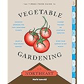 The Timber Press Guide to Vegetable Gardening in the Northeast (Regional Vegetable Gardening Series)