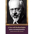 A Year with Mordecai Kaplan: Wisdom on the Weekly Torah Portion (JPS Daily Inspiration)