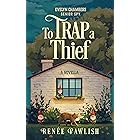 To Trap a Thief (The Evelyn Chambers Senior Spy Series)