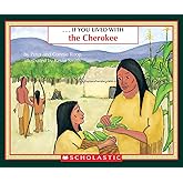 If You Lived With The Cherokees