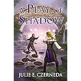 A Play of Shadow (Night's Edge)