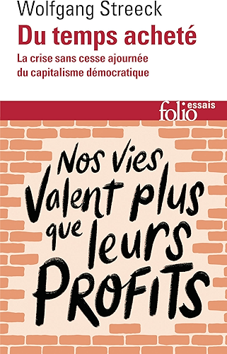 Download Du temps acheté. La crise sans cesse ajournée du capitalisme démocratique (Folio Essais t. 635) PDF