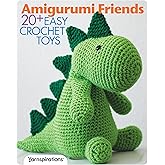 Amigurumi Friends: 20+ Easy Crochet Toys