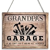 Wood Sign for Grandpa -Grandpas's Garage If He Can't Fix It, We're All Screwed - Vintage Wooden Hanging Wall Plaque,Funny Gift for Grandpa ,Garage Decor Workshop & Farmhouse Wall Decor Gift for Grandfather(GRANDPA'S)