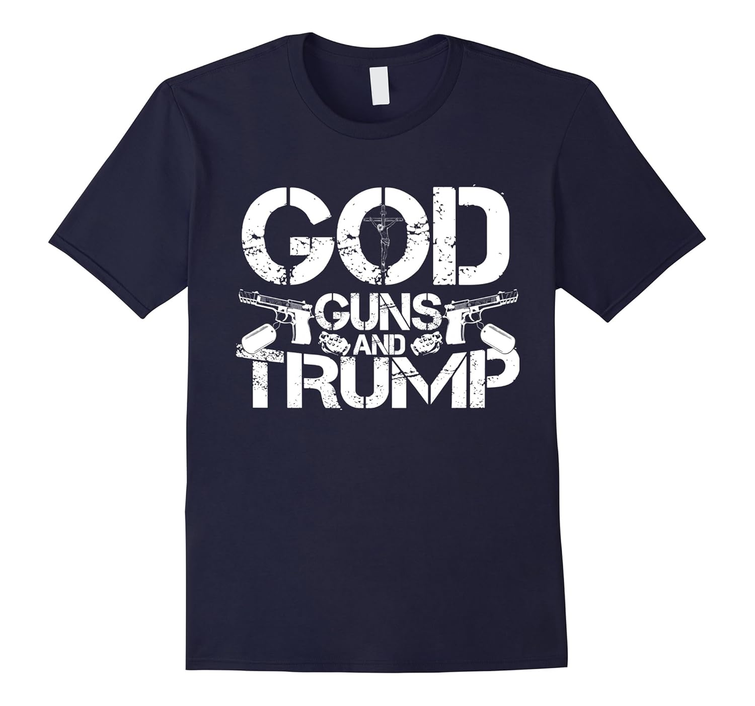 Trump T-Shirt God Guns And Trump Guns Matter Gift Tee-ANZ