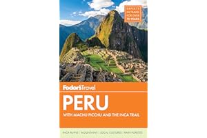 Fodor's Peru: with Machu Picchu & the Inca Trail (Full-color Travel Guide)
