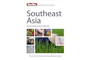 Berlitz Language: Southeast Asia Phrase Book & Dictionary: Burmese, Thai, Vietnamese, Khmer & Lao