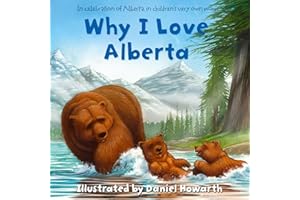 Why I Love Alberta