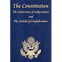 The U.S. Constitution with The Declaration of Independence and The Articles of Confederation book cover The U.S. Constitution with The Declaration of Independence and The Articles of Confederation book cover