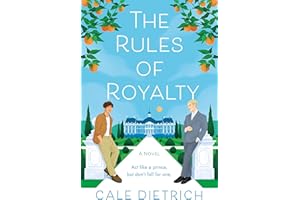 The Rules of Royalty: A Novel