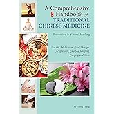 Comprehensive Handbook of Traditional Chinese Medicine: Prevention & Natural Healing