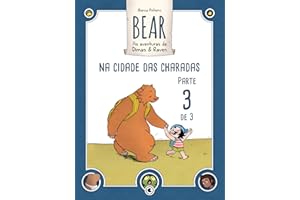 Bear – As Aventuras de Dimas & Raven: Na Cidade das Charadas – Parte 03 (Bear – As Aventuras de Dimas & Raven Digital Livro 3