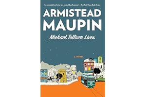 Michael Tolliver Lives: A Novel