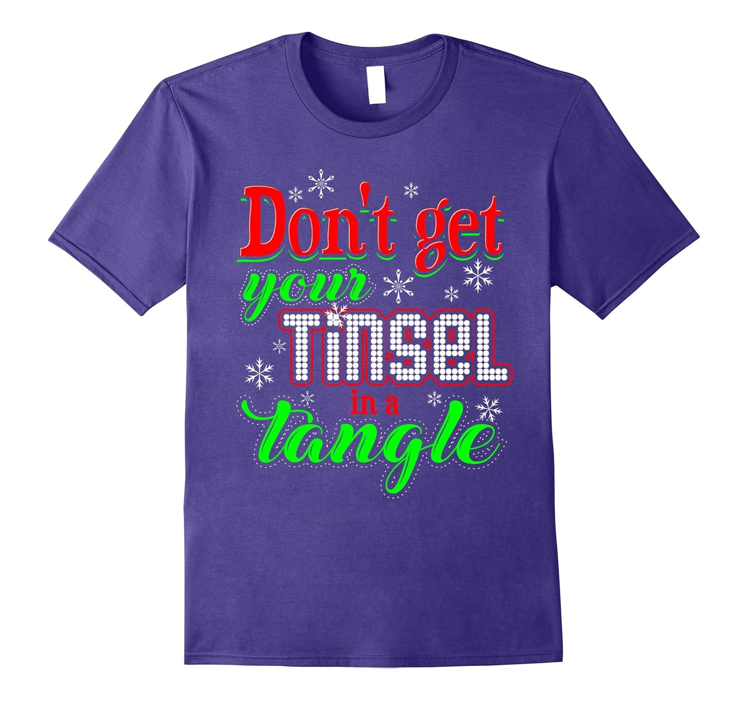 Don't get your tinsel in a tangle funny Christmas tshirt-ANZ